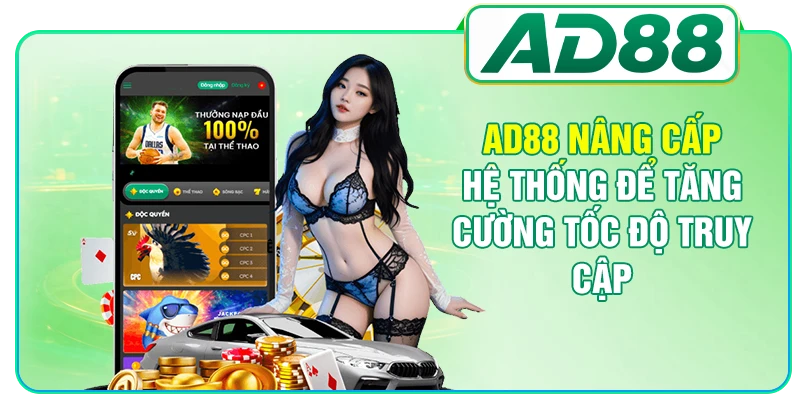 AD88 Nâng Cấp Hệ Thống Theo 3 Tiêu Chí Quan Trọng Nhất