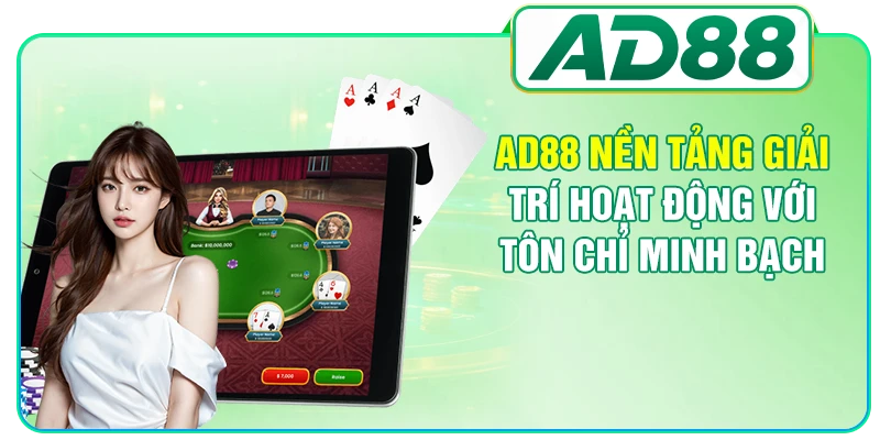 AD88 Nền Tảng Giải Trí - Các Yếu Tố Tạo Nên Sự Uy Tín