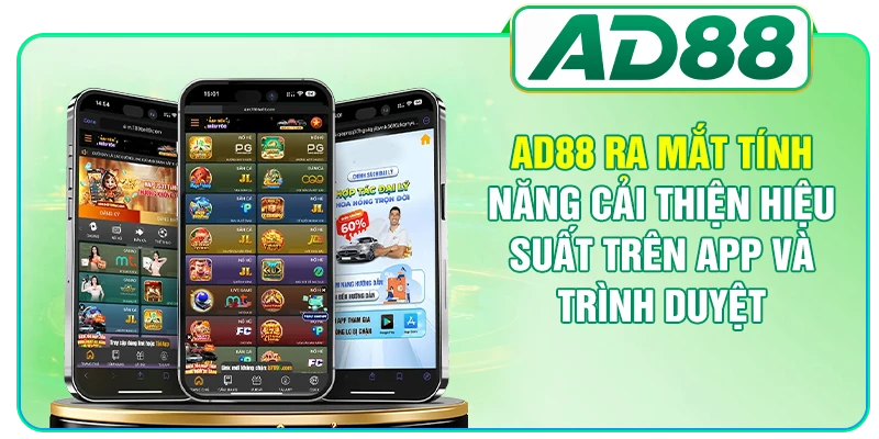 AD88 Ra Mắt Tính Năng Mới Giúp Tối Ưu Trải Nghiệm Cược