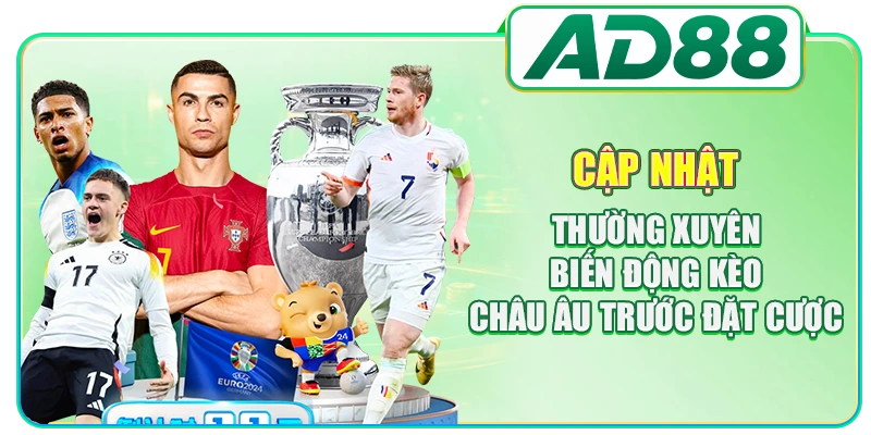 Kèo Châu Âu Là Gì? 4 Yếu Tố Cần Phân Tích Trước Đặt Cược