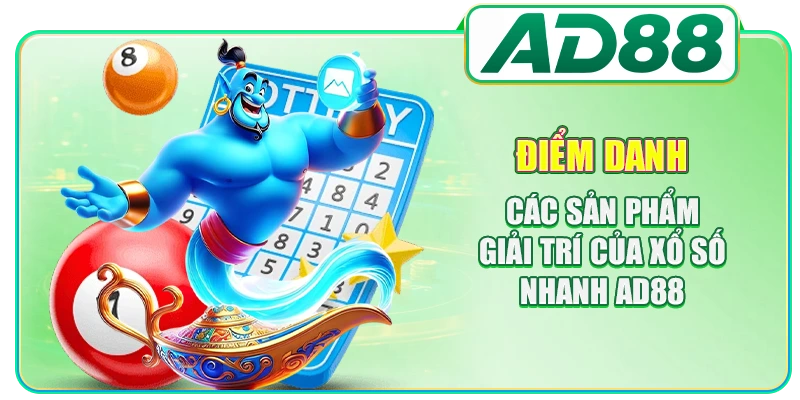 Xổ Số Nhanh AD88 - Lựa Chọn Hoàn Hảo Cho Người Bận Rộn