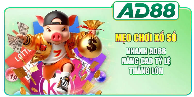 Xổ Số Nhanh AD88 - Lựa Chọn Hoàn Hảo Cho Người Bận Rộn
