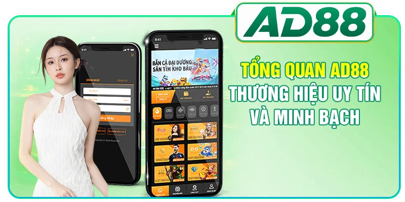 AD88 Thương Hiệu Uy Tín Tạo Nên Chất Lượng Toàn Diện