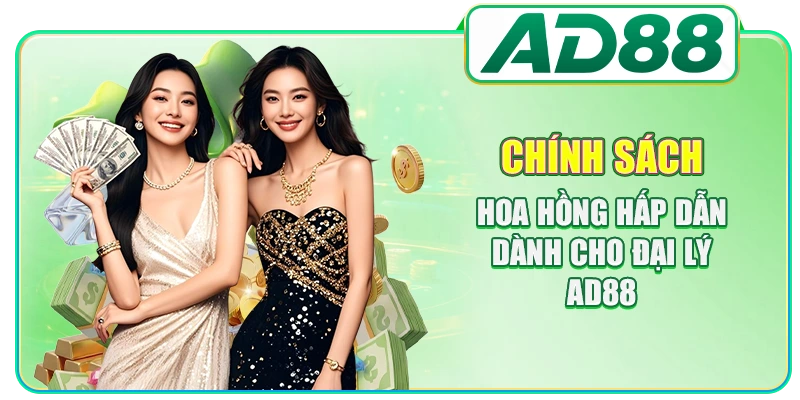 Đại Lý AD88 - Chương Trình Hợp Tác Nhận Hoa Hồng Đến 5%