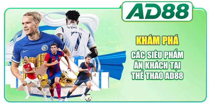 Thể Thao AD88 - Khám Phá Hàng Nghìn Kèo Đấu Hấp Dẫn