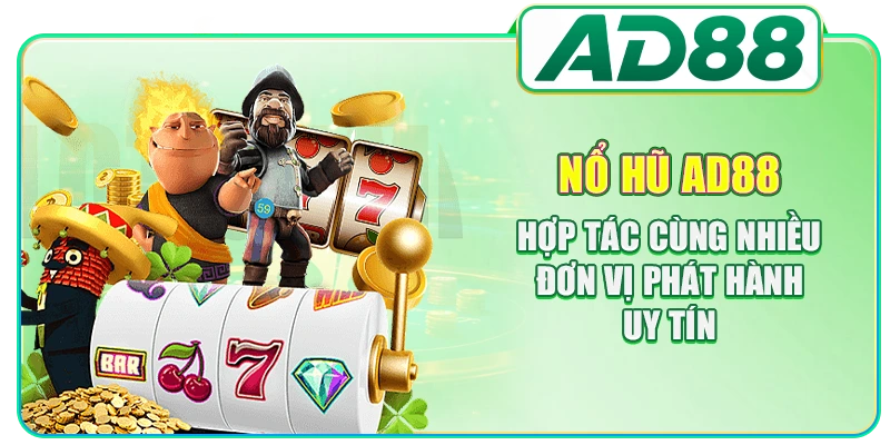 Nổ Hũ AD88 - Chuyên Mục Dành Cho Hội Viên Đam Mê Slots