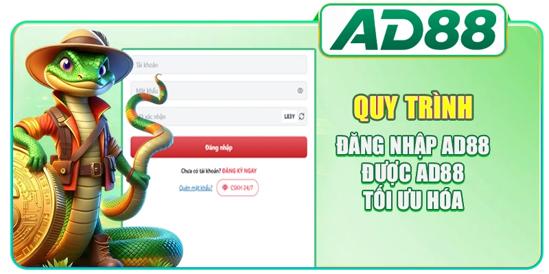 Đăng Nhập AD88 - Hướng Dẫn Thao Tác Chuẩn Xác Nhất