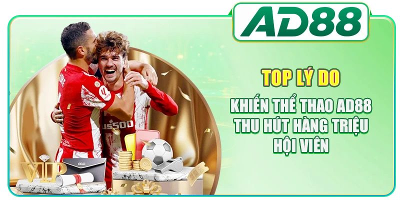 Thể Thao AD88 - Khám Phá Hàng Nghìn Kèo Đấu Hấp Dẫn